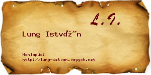 Lung István névjegykártya